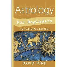 Astrology for Beginners by David Pond