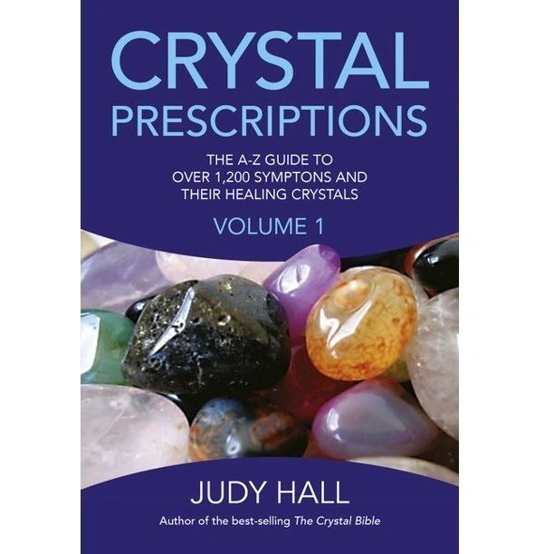 Crystal Prescriptions Volume 1